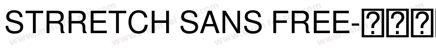 STRRETCH SANS FREE字体转换